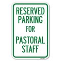 Signmission Reserved Parking for Pastoral Staff Heavy-Gauge Aluminum Sign, 12" x 18", A-1218-23084 A-1218-23084